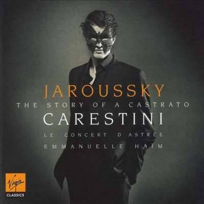 Carestini - The Story of a Castrato