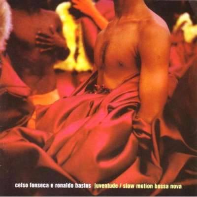Juventude / Slow Motion Bossa Nova