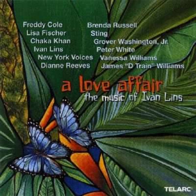 A Love Affair: The Music Of Ivan Lins