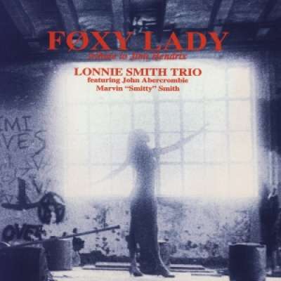 Foxy Lady: Tribute To Jimi Hendrix