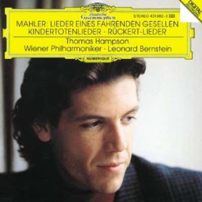 Mahler: Lieder Eines Fahrenden Gesellen