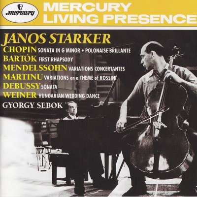 Starker Plays Chopin, Bartok and Mendelssohn