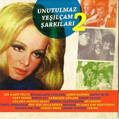 Unutulmaz Yeşilçam Şarkıları 2