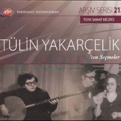 Tülin Yakarçelik'ten Seçmeler