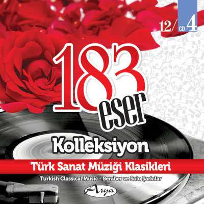 183 Eser Kolleksiyon - Türk Sanat Müziği Klasikleri 4