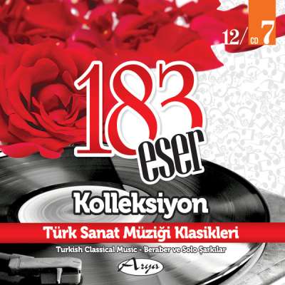 183 Eser Kolleksiyon - Türk Sanat Müziği Klasikleri 7