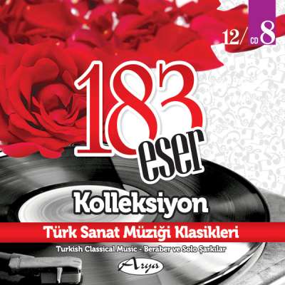 183 Eser Kolleksiyon - Türk Sanat Müziği Klasikleri 8