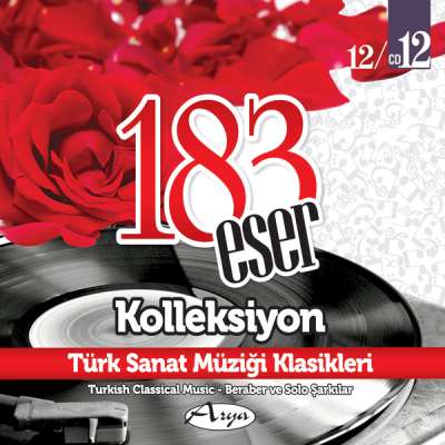 183 Eser Kolleksiyon - Türk Sanat Müziği Klasikleri 12