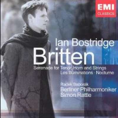 Britten: Les Illuminations, Serenade For Tenor, Horn and Strings, Nocturne