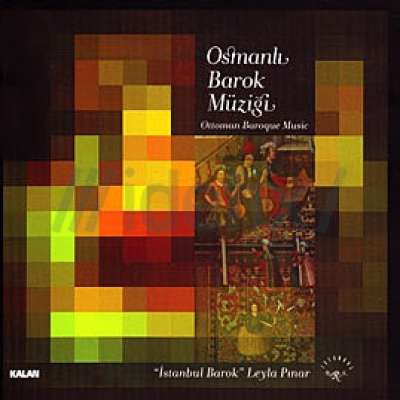 Ottoman Baroque Music/Osmanlı Barok Müziği