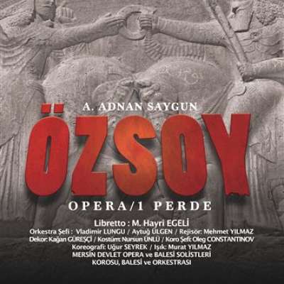 Özsoy Operası (Bir Perdelik Efsane)