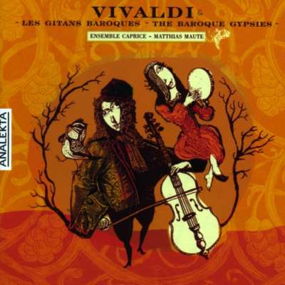 Vivaldi, Les Gitans Baroques