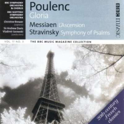 Poulenc: Gloria / Messiaen: L'Ascension / Stravinsky, Symphony Of Psalms