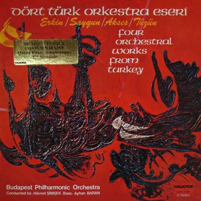 Dört Türk Orkestra Eseri - Four Orchestral Works from Turkey
