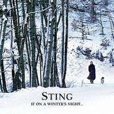 If On A Winter's Night...Sting