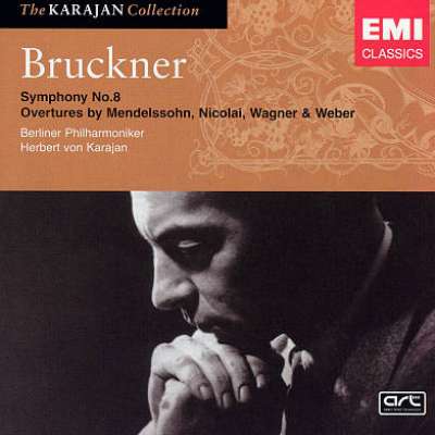  Bruckner: Symphony No. 8 - Overtures by Mendelssohn, Nicolai, Wagner and Weber 