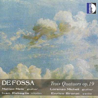 De Fossa: Trois Quatuors, Op. 19