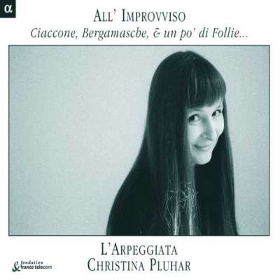 All' Improvviso: Ciaccone, Bergamasche, and Un Po' Di Follie