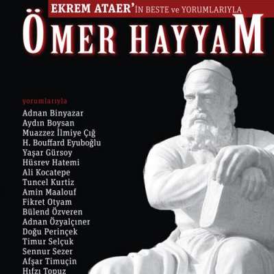 Ekrem Ataer'in Besteleriyle Ömer Hayyam