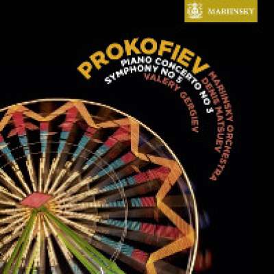 Prokofiev: Piano Concerto No. 3, Symphony No. 5 Matsuev Gergiev