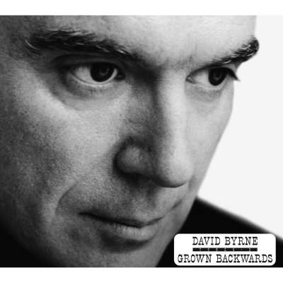 Grown Backwards, David Byrne