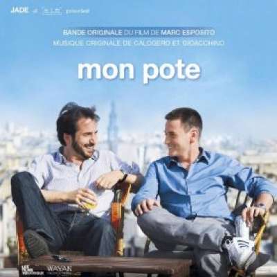 Mon Pote (Bande Originale du Film de Marc Esposito) (Soundtrack)