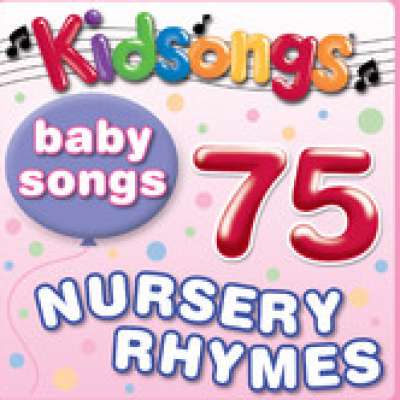 Baby Songs - 75 Nursery Rhymes