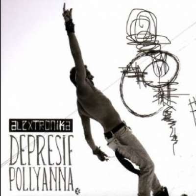 Alextronika / Depresif Pollyanna