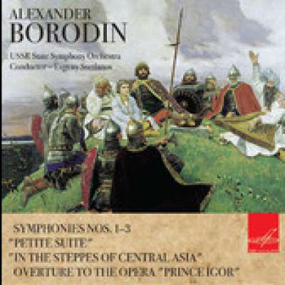 Borodin: Symphonic Works