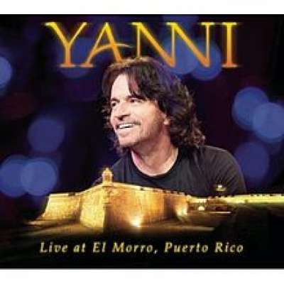Yanni Live at El Morro, Puerto Rico