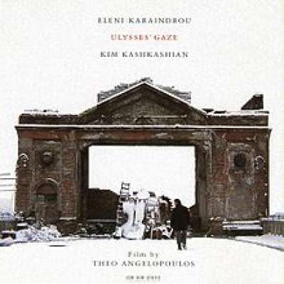 Eleni Karaindrou: Ulysses' Gaze (Soundtrack)