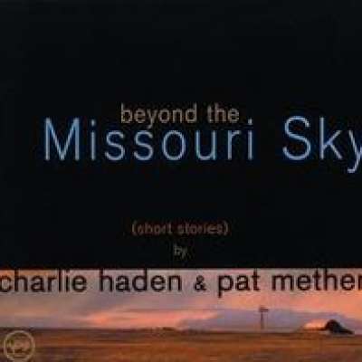 Beyond the Missouri Sky