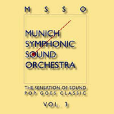 Pop Goes Classic Vol.3, MSSO Munich Symphonic Sound Orchestra