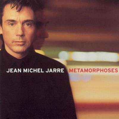 Metamorphoses - Jean Michel Jarre