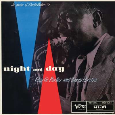 Night And Day, The Genius Of Charlie Parker