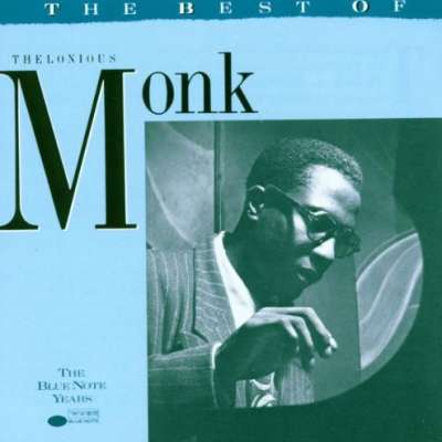 The Best of Thelonious Monk: The Blue Note Years