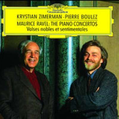 Ravel: Piano Concertos, Valses Nobles et Sentimentales