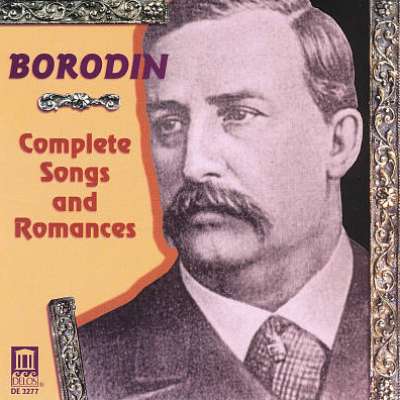 Borodin: Complete Songs and Romances