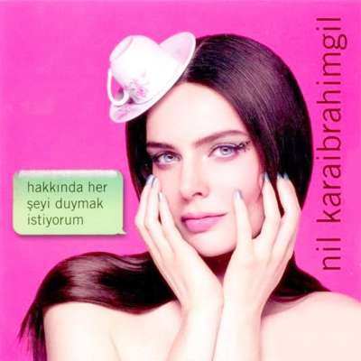 Hakkında Herşeyi Duymak İstiyorum