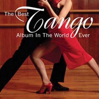 The Best Tango Album in the World, Ever!