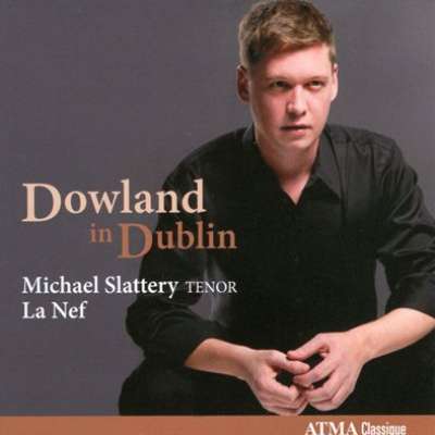 John Dowland: Songs (Dowland in Dublin)