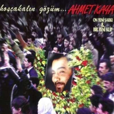 Hoşçakalın Gözüm