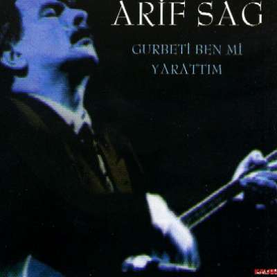 Gurbeti Ben Mi Yarattım