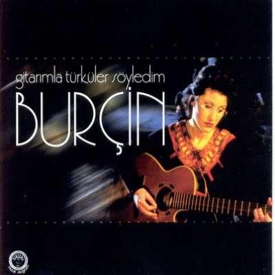 Gitarımla Türküler Söyledim