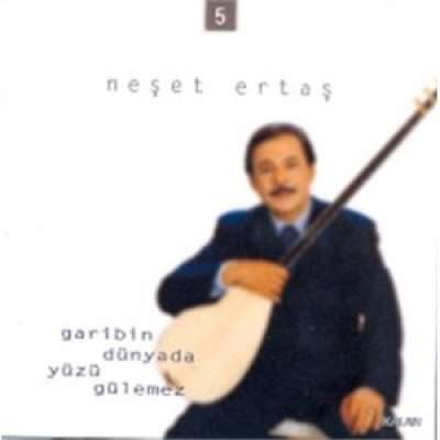 Garibin Dünyada Yüzü Gülemez