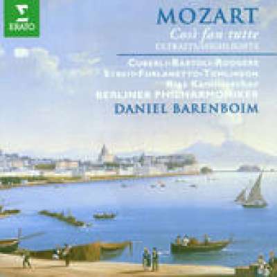 Mozart: Cosi' Fan Tutte (Highlights) Barenboim