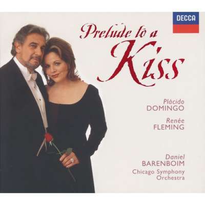 Prelude To A Kiss - Renée Fleming With Placido Domingo