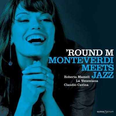 'Round M Monteverdi Meets Jazz