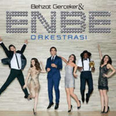 Behzat Gerçeker ve Enbe Orkestrası