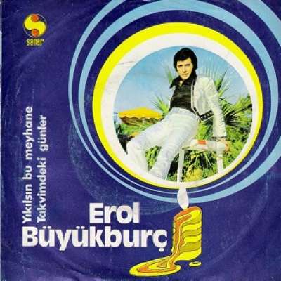 Takvimdeki Günler / Yıkılsın Bu Meyhane
